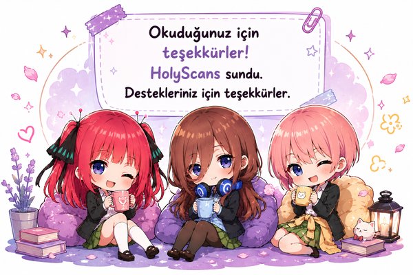 HolyScans - Okuduğunuz için teşekkürler