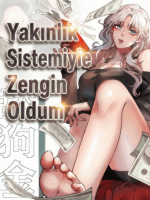Yakınlık Sistemiyle Zengin Oldum